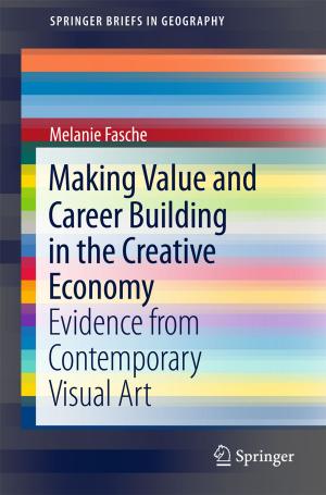 Cover of the book Making Value and Career Building in the Creative Economy by Ryszard Bartnik, Zbigniew Buryn, Anna Hnydiuk-Stefan
