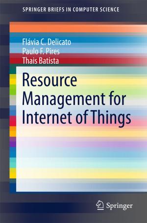 Cover of the book Resource Management for Internet of Things by John Greene