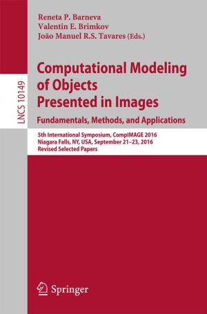 Cover of the book Computational Modeling of Objects Presented in Images. Fundamentals, Methods, and Applications by Stephen Glynn