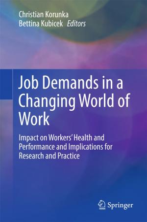 Cover of the book Job Demands in a Changing World of Work by Efraim Turban, David King, Jae Kyu Lee, Ting-Peng Liang, Deborrah C. Turban