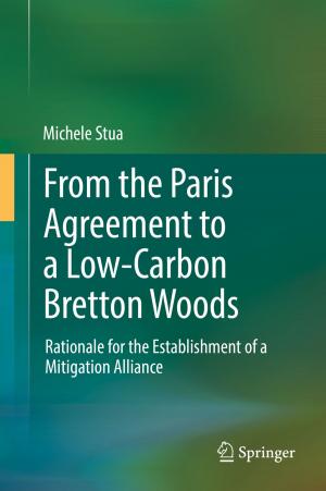 Cover of the book From the Paris Agreement to a Low-Carbon Bretton Woods by Zoran Ognjanović, Miodrag Rašković, Zoran Marković
