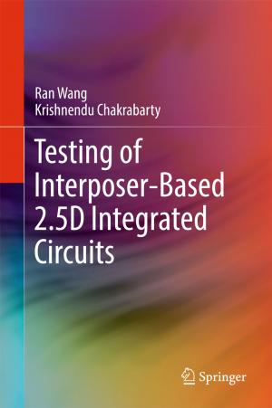 Cover of the book Testing of Interposer-Based 2.5D Integrated Circuits by Craig Carson