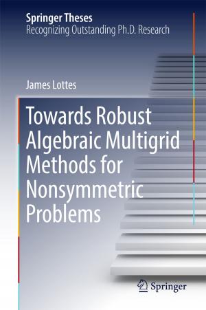 Cover of the book Towards Robust Algebraic Multigrid Methods for Nonsymmetric Problems by Göran Pohl, Werner Nachtigall