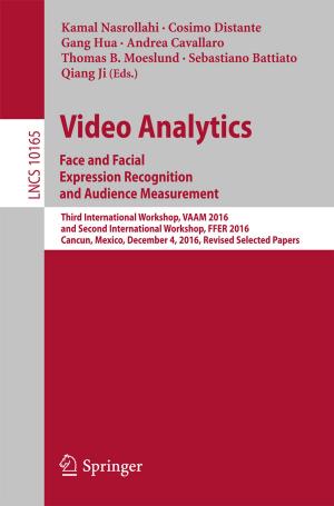 Cover of the book Video Analytics. Face and Facial Expression Recognition and Audience Measurement by Patrick Sullivan