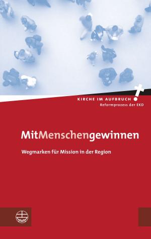Cover of the book MitMenschen gewinnen by Christoph Markschies
