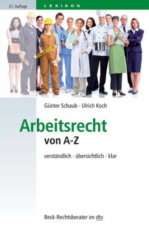 Cover of the book Arbeitsrecht von A-Z by Heike Wiese