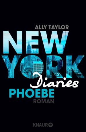Cover of the book New York Diaries - Phoebe by Patricia Shaw