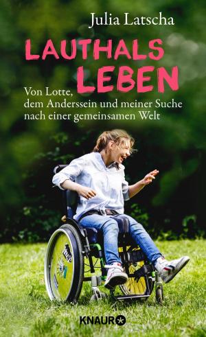 Cover of the book Lauthalsleben by Corinna Kammerer, Shirley Michaela Seul
