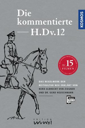 Cover of the book Die kommentierte H.DV.12 by Maja von Vogel
