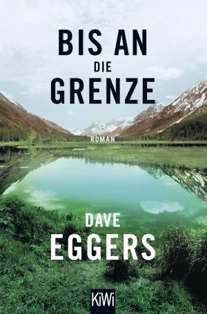 Book cover of Bis an die Grenze