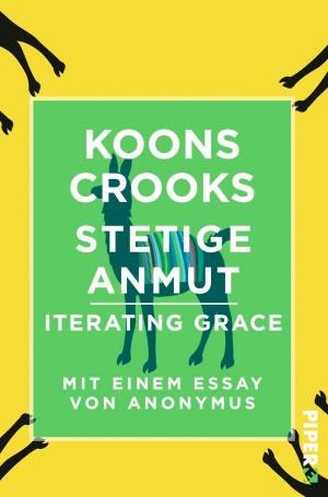 Cover of the book Stetige Anmut - ITERATING GRACE by Jodi Picoult