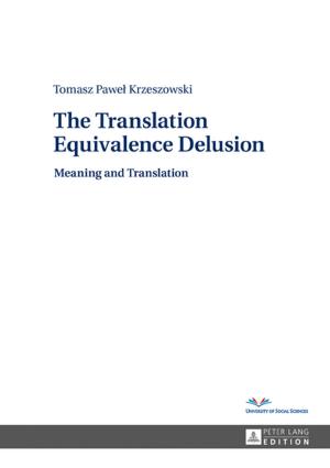 Cover of the book The Translation Equivalence Delusion by André Sirois