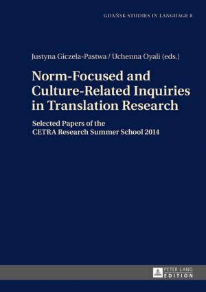 Cover of the book Norm-Focused and Culture-Related Inquiries in Translation Research by Julia Gerzen