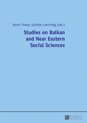 Cover of the book Studies on Balkan and Near Eastern Social Sciences by Jochen Vogt