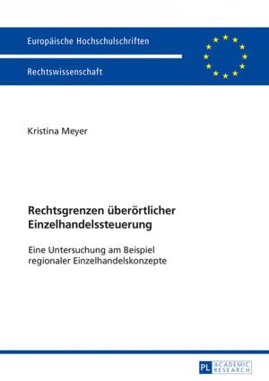 Cover of the book Rechtsgrenzen ueberoertlicher Einzelhandelssteuerung by Luis Fernández Moreno