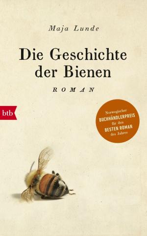 Cover of the book Die Geschichte der Bienen by Maja Lunde
