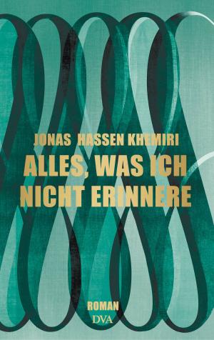 Cover of the book Alles, was ich nicht erinnere by Helmut Böttiger