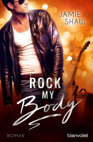 Cover of the book Rock my Body by Karin Slaughter
