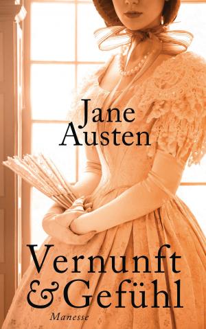 Cover of the book Vernunft und Gefühl by Jane Austen, Hans Pleschinski