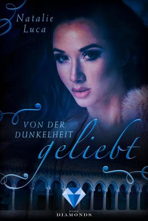 Cover of the book Von der Dunkelheit geliebt by A.W.Chrystalis