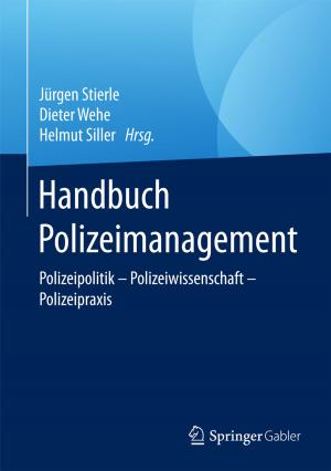Cover of the book Handbuch Polizeimanagement by Gorgonio Martínez Atienza