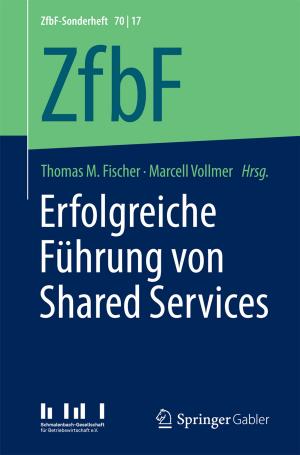 Cover of the book Erfolgreiche Führung von Shared Services by Anabel Ternès, Christopher Runge