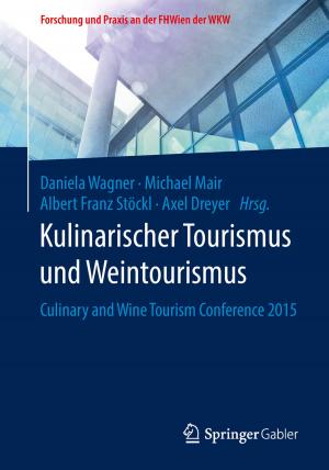 Cover of the book Kulinarischer Tourismus und Weintourismus by Wolfgang Vieweg