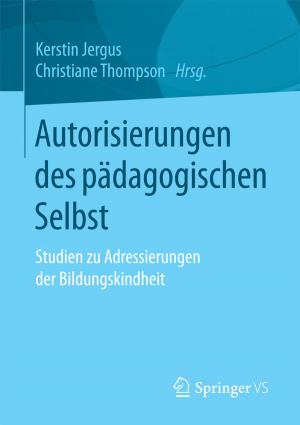 Cover of the book Autorisierungen des pädagogischen Selbst by Susan Louise Peterson