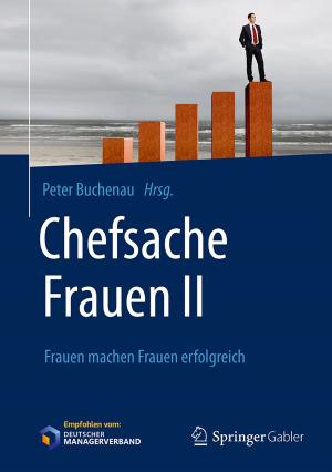 Cover of the book Chefsache Frauen II by Robert Stöhr, Diana Lohwasser, Juliane Noack Napoles, Daniel Burghardt, Markus Dederich, Nadine Dziabel, Moritz Krebs, Jörg Zirfas