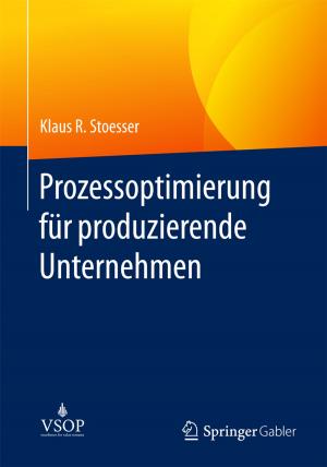Cover of the book Prozessoptimierung für produzierende Unternehmen by Torsten Werth