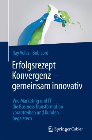 Cover of the book Erfolgsrezept Konvergenz – gemeinsam innovativ by Julia Gleich