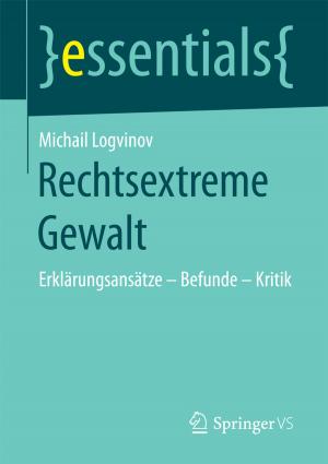 Cover of the book Rechtsextreme Gewalt by Gerrit Heinemann