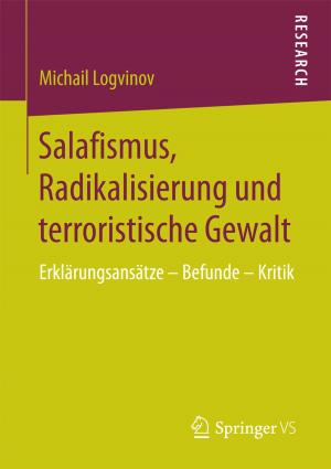Cover of the book Salafismus, Radikalisierung und terroristische Gewalt by Frank Eickmeier, Michael Eckard, Christoph Bauer