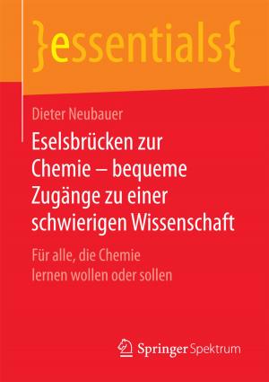 Cover of the book Eselsbrücken zur Chemie – bequeme Zugänge zu einer schwierigen Wissenschaft by Michael Glöckler