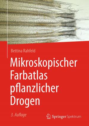 Cover of the book Mikroskopischer Farbatlas pflanzlicher Drogen by Bruce A. Berger, PhD