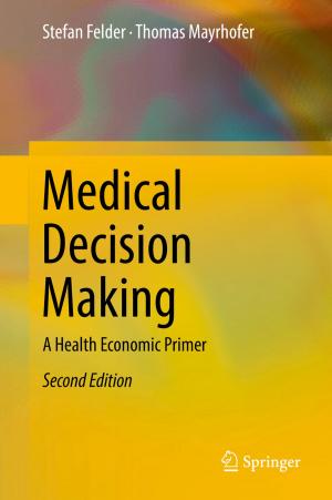 Cover of the book Medical Decision Making by Thomas Schuster, Leona Rüdt von Collenberg