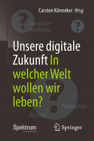 Cover of the book Unsere digitale Zukunft by Susanne Hummel