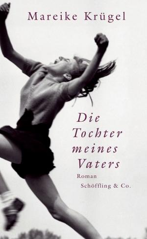 Cover of the book Die Tochter meines Vaters by Gabriele Tergit