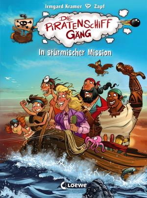 Book cover of Die Piratenschiffgäng 3 - In stürmischer Mission