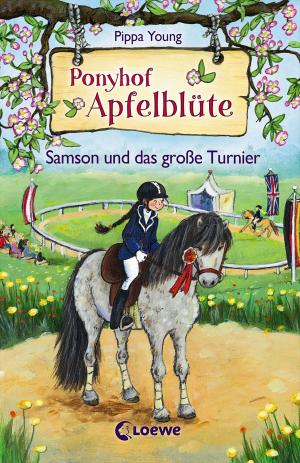 Cover of the book Ponyhof Apfelblüte 9 - Samson und das große Turnier by Jennifer Rush