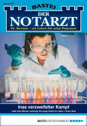 Cover of the book Der Notarzt - Folge 287 by Marten Veit
