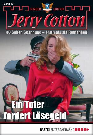 Cover of the book Jerry Cotton Sonder-Edition - Folge 49 by G. F. Unger
