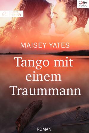 Cover of the book Tango mit einem Traummann by Candace Schuler