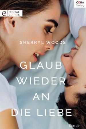 bigCover of the book Glaub wieder an die Liebe by 