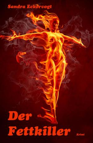 Cover of the book Der Fettkiller by Betty J. Viktoria