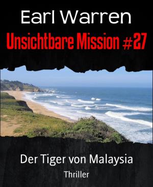 Cover of the book Unsichtbare Mission #27 by alastair macleod