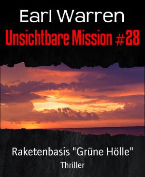Cover of the book Unsichtbare Mission #28 by Harrison Kitteridge