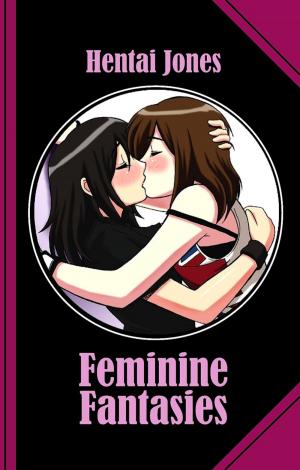 Cover of the book Feminine Fantasies by Carl Sagner