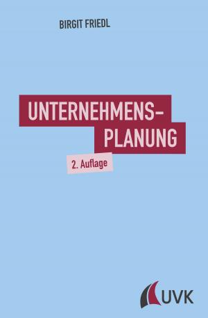 Cover of the book Unternehmensplanung by Ottmar Schneck, Felix Buchbinder