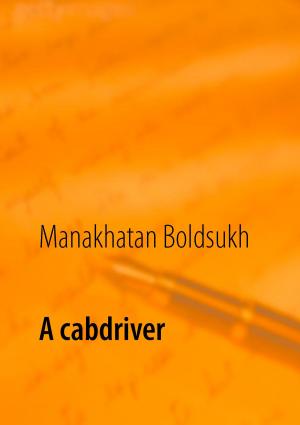 Cover of the book A cabdriver by Sascha Schlüter, Karlheinz Bauer